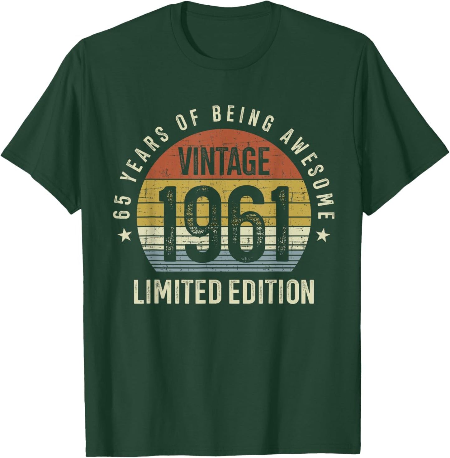 65th Birthday Vintage 1961 Limited Edition 65 Years Old T-Shirt - T-Shirt | Forest