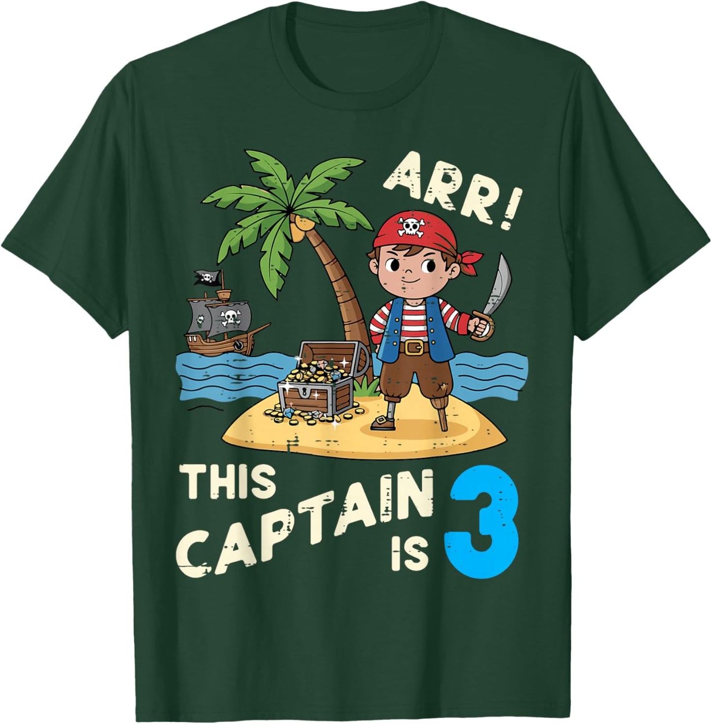 This Captain is 3 ARR Pirate 3rd Birthday Bday Boys Kids T-Shirt - T-Shirt | Forest
