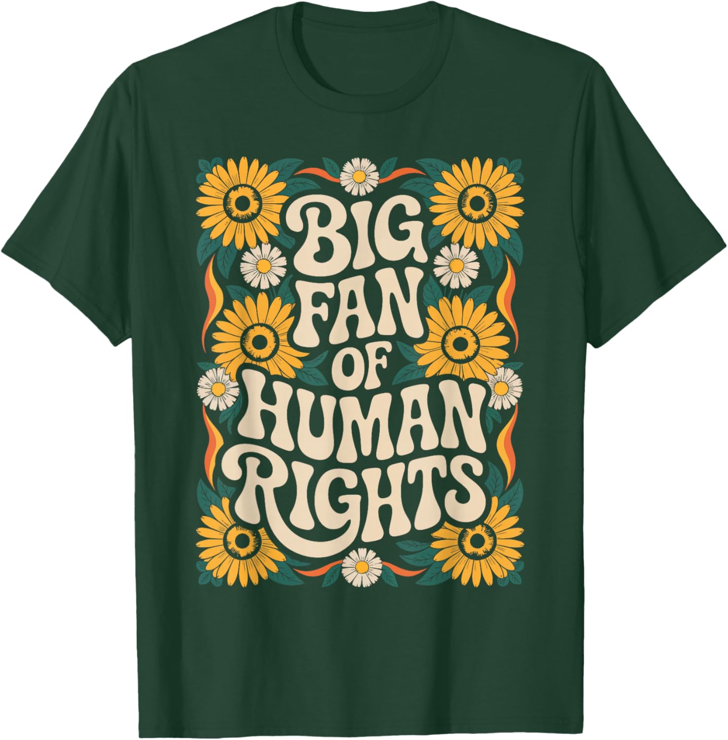 Big Fan of Human Rights Retro Vintage Equality T-Shirt - T-Shirt | Forest