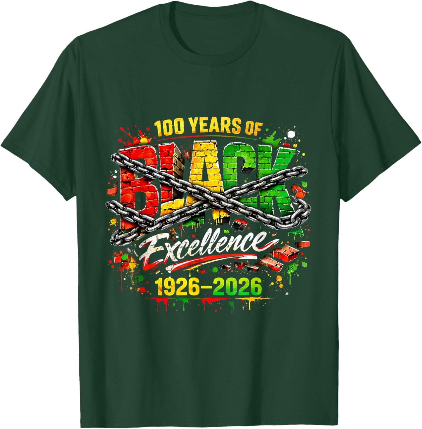 100 Years of Black Excellence BlackHistory Month 1926-2026 T-Shirt - T-Shirt | Forest