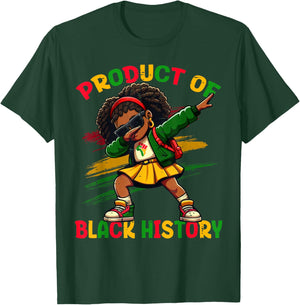 Product of Black History Month African American Kids Girls T-Shirt - T-Shirt | Forest