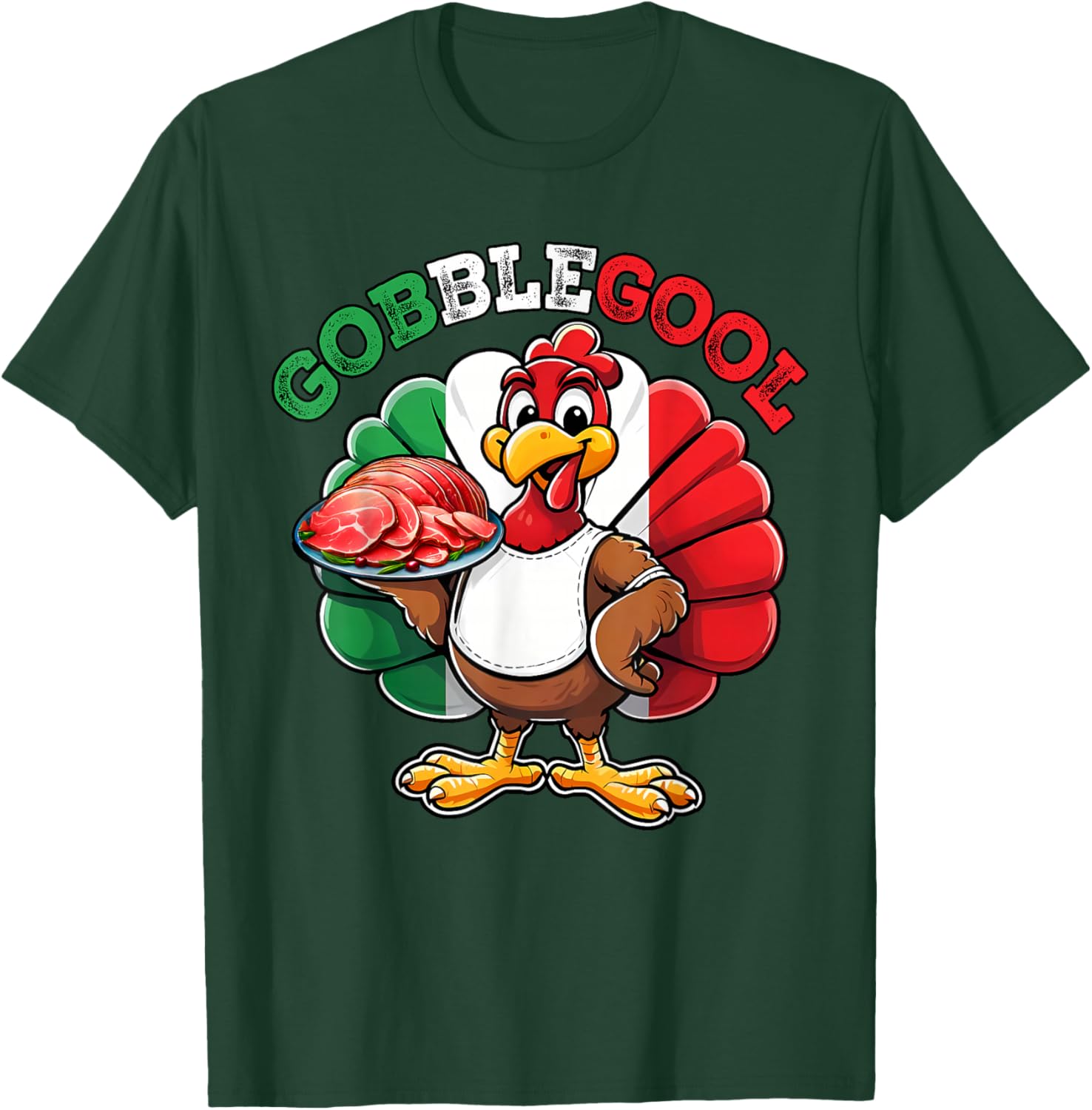 Funny Gobblegool Italian Gobble Turkey Day Fall Thanksgiving T-Shirt - T-Shirt | Forest
