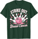 Breast Cancer Awareness - Bowling Strike Out Pink Ribbon T-Shirt - T-Shirt | Forest
