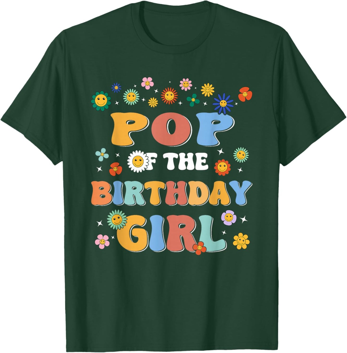 Pop of The Birthday Girl Family Groovy Birthday Party T-Shirt - T-Shirt | Forest