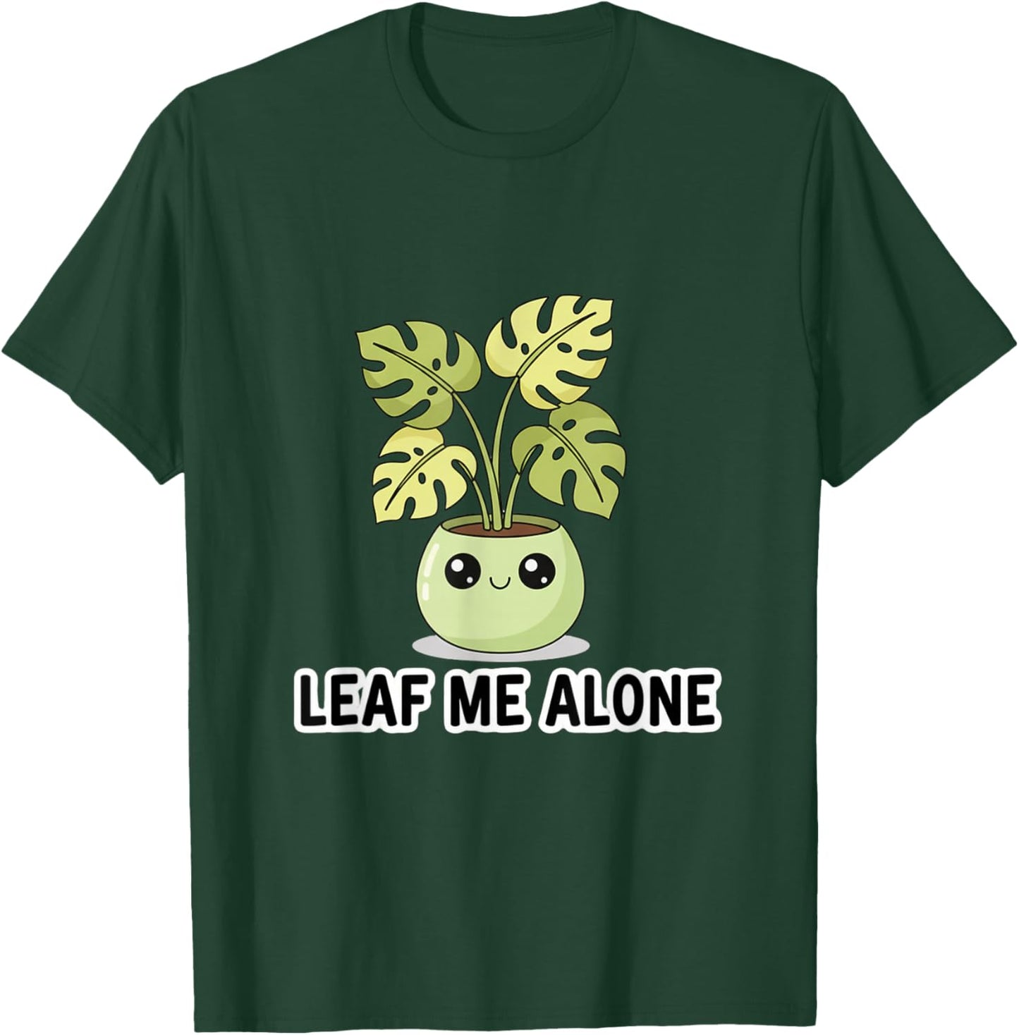 Monstera Leaf Me Alone Cute Plant Pun T-Shirt - T-Shirt | Forest