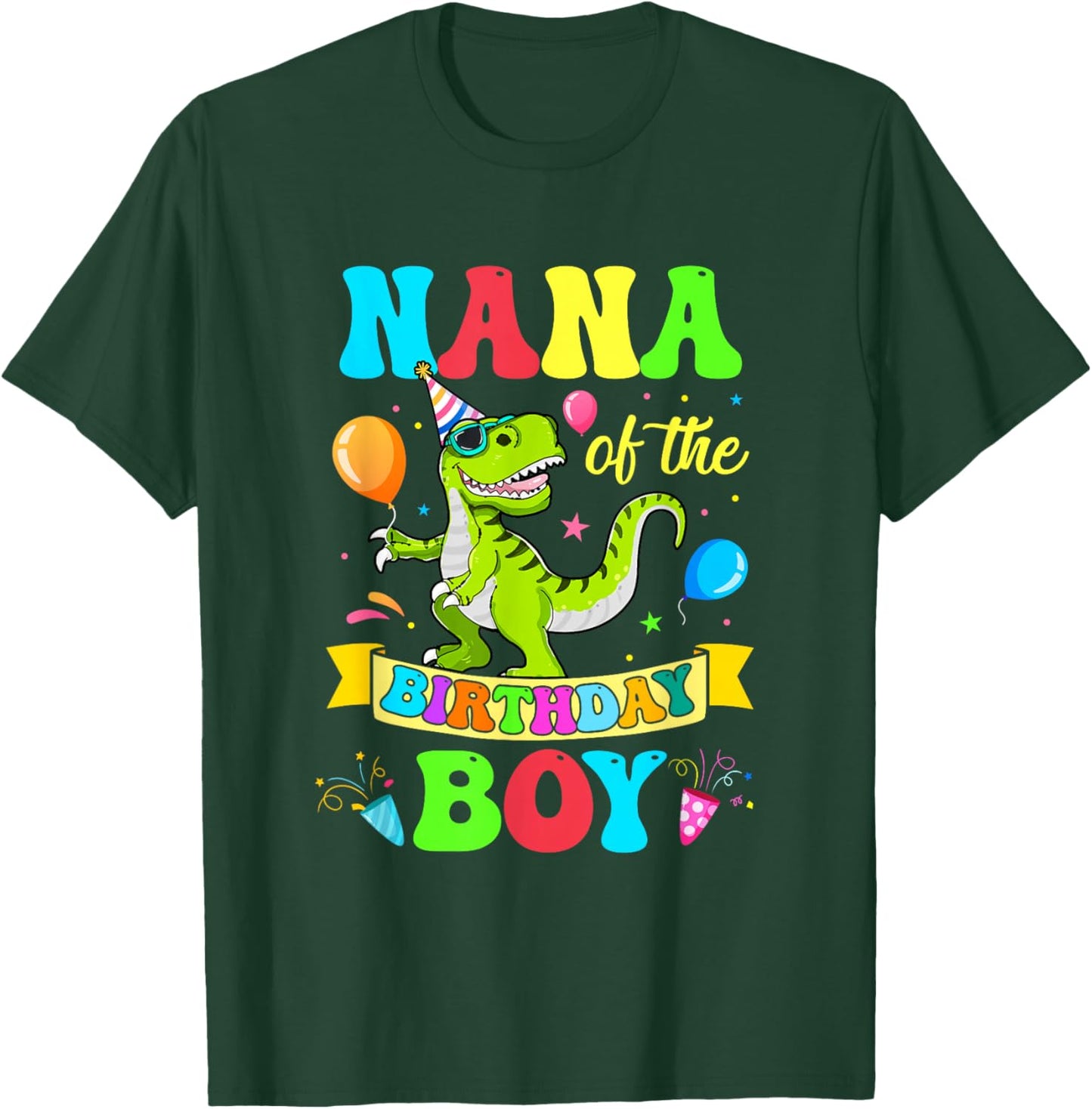 Nana of The Birthday Boy T-Rex Dinosaur Birthday T-Shirt - T-Shirt | Forest