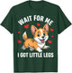 Wait for Me I Got Little Legs Funny Corgi Meme Dog Lover T-Shirt - T-Shirt | Forest