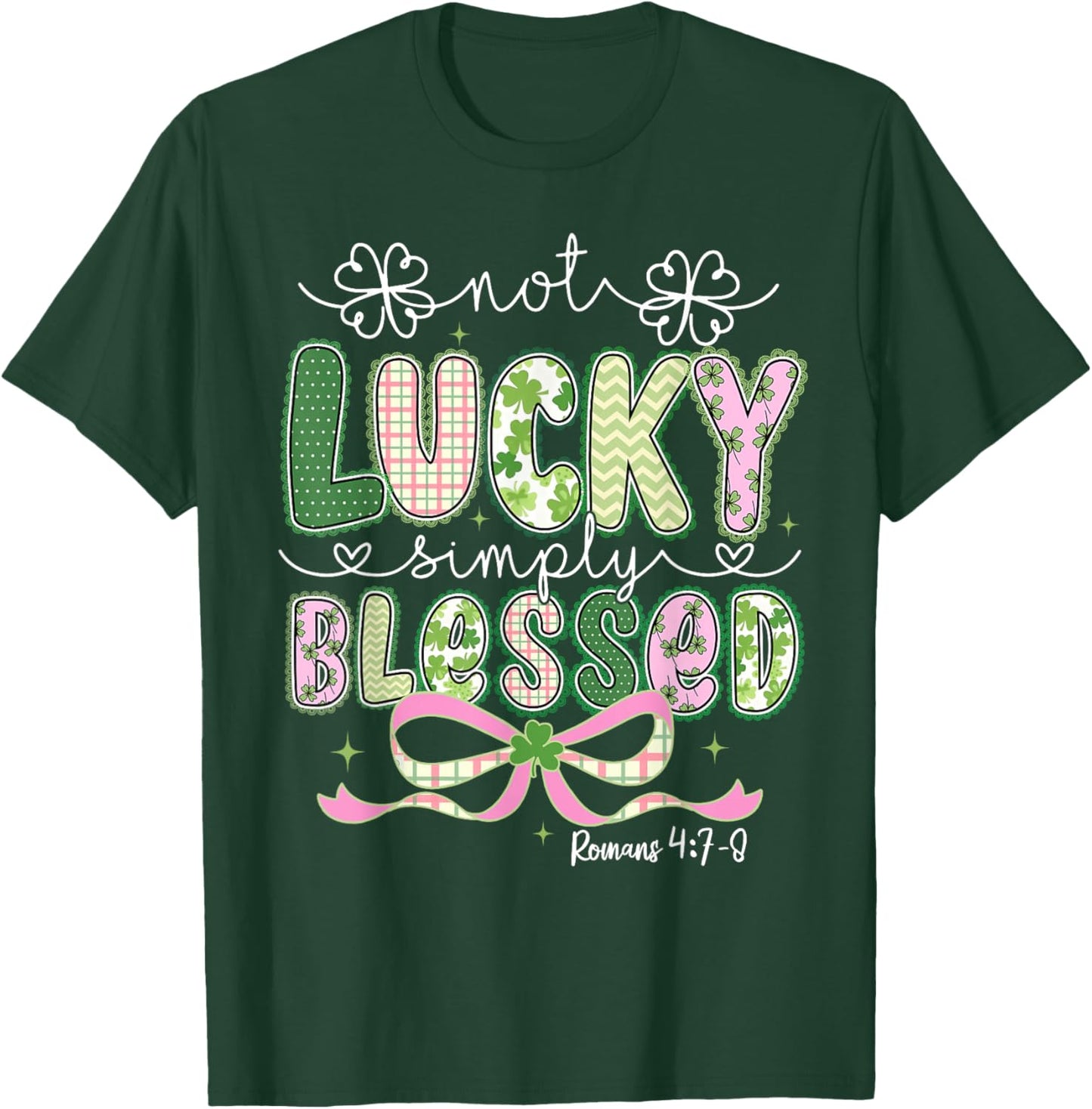 Coquette Bow St.Patrick's Day Not Lucky Simply Blessed Irish T-Shirt - T-Shirt | Forest