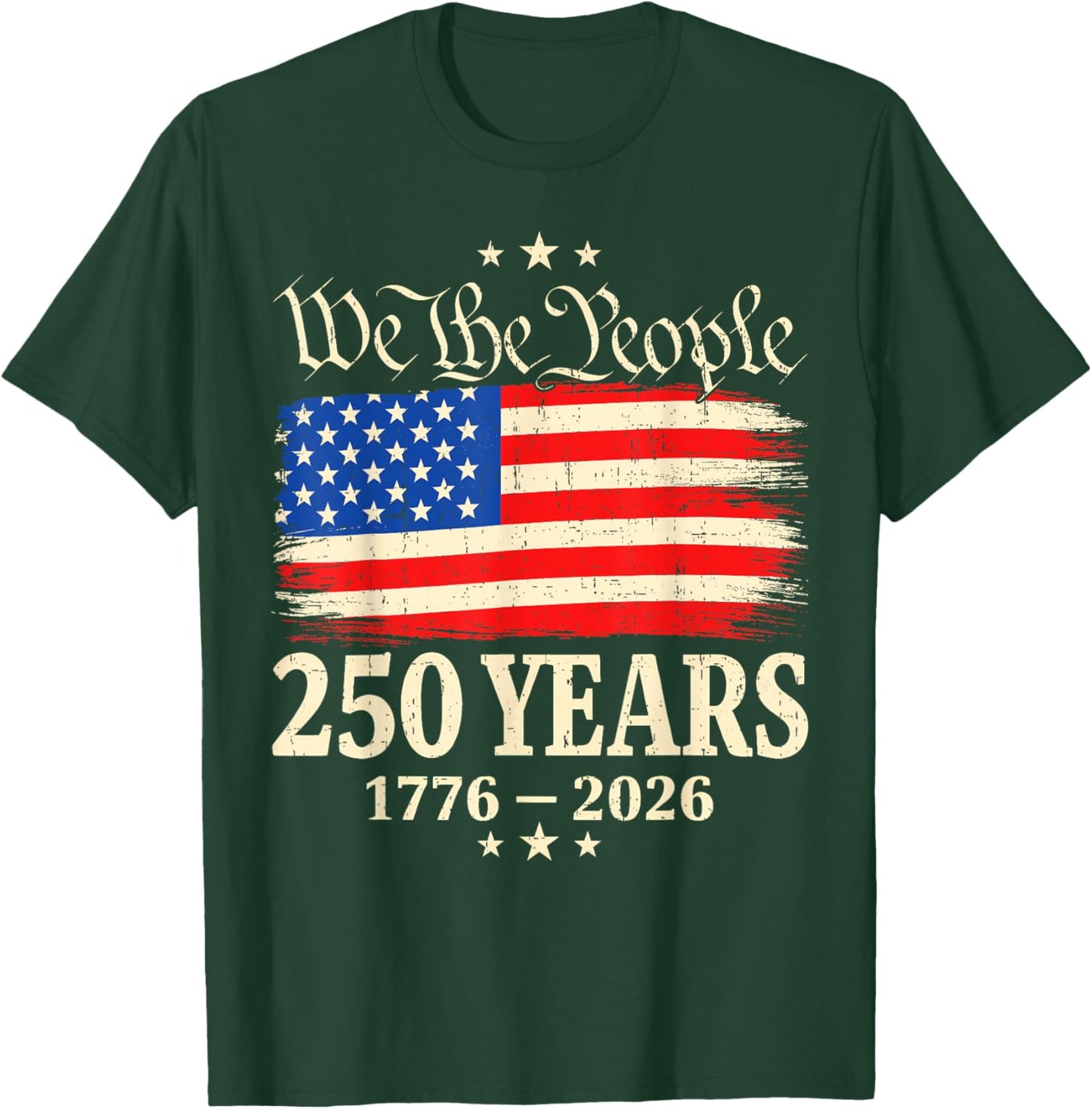 Flag Vintage 250 Years American 1776 2026 250th USA Birthday T-Shirt - T-Shirt | Forest