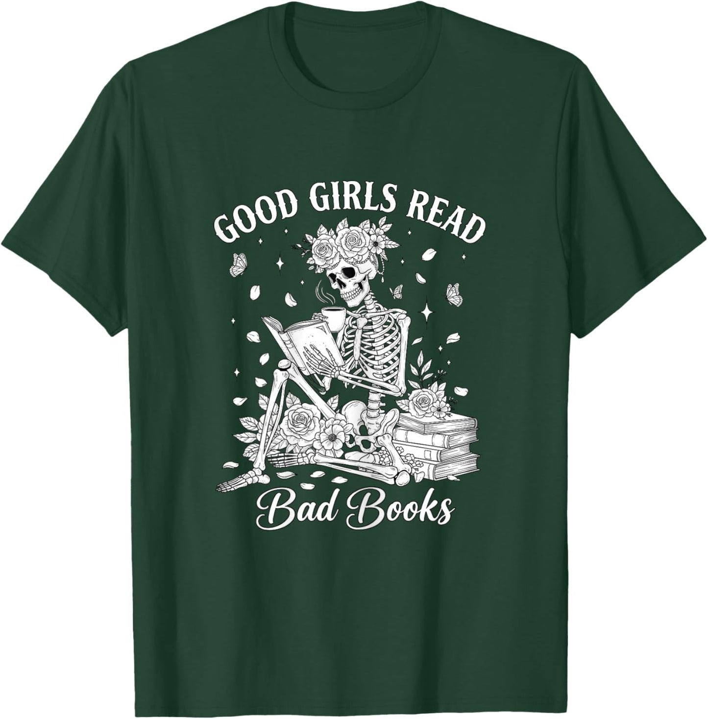 Good Girls Read Bad Books Skeleton Reading Book Halloween T-Shirt - T-Shirt | Forest