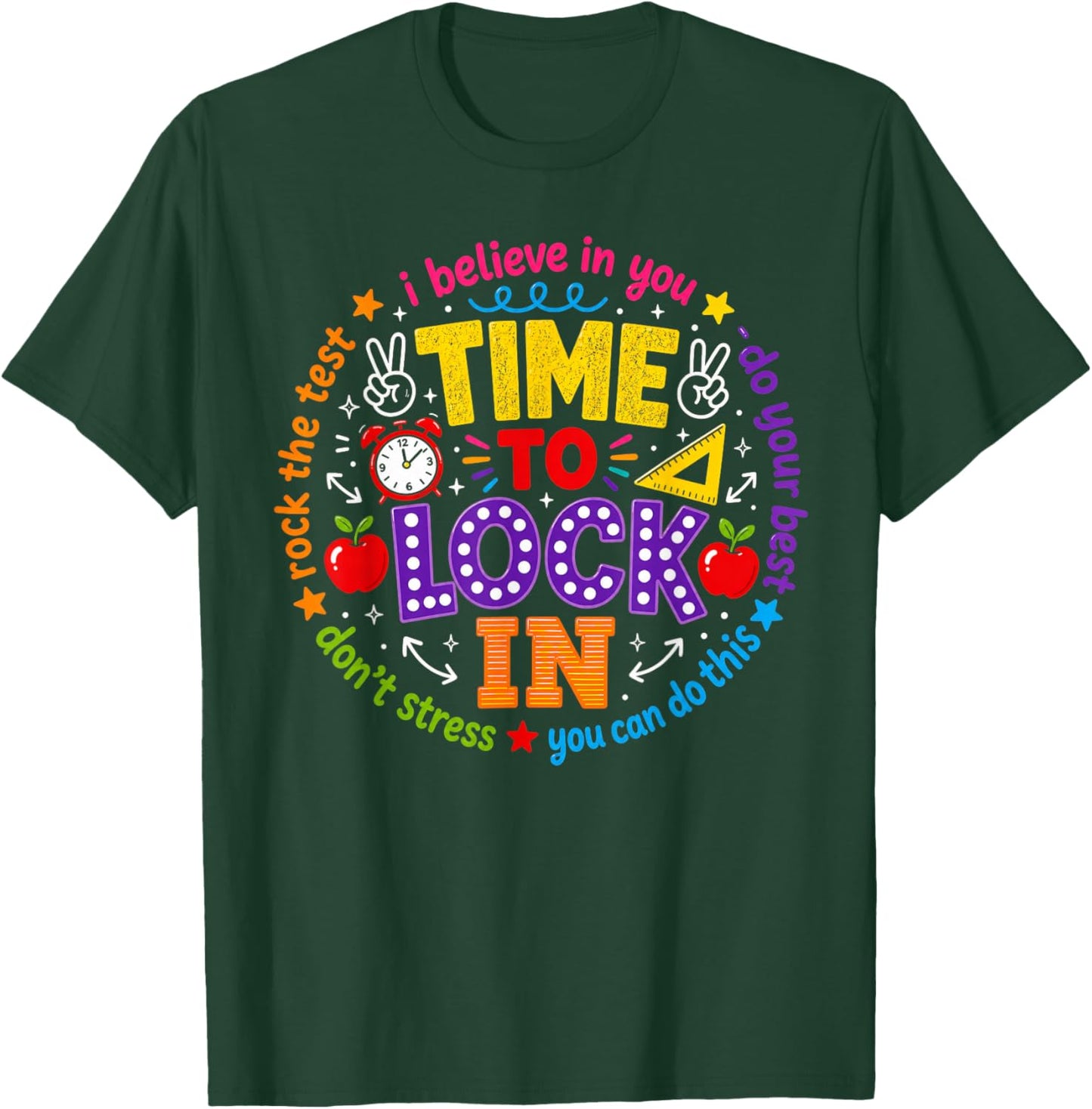 Time to Lock in Test Day Teachers Testing Day T-Shirt - T-Shirt | Forest