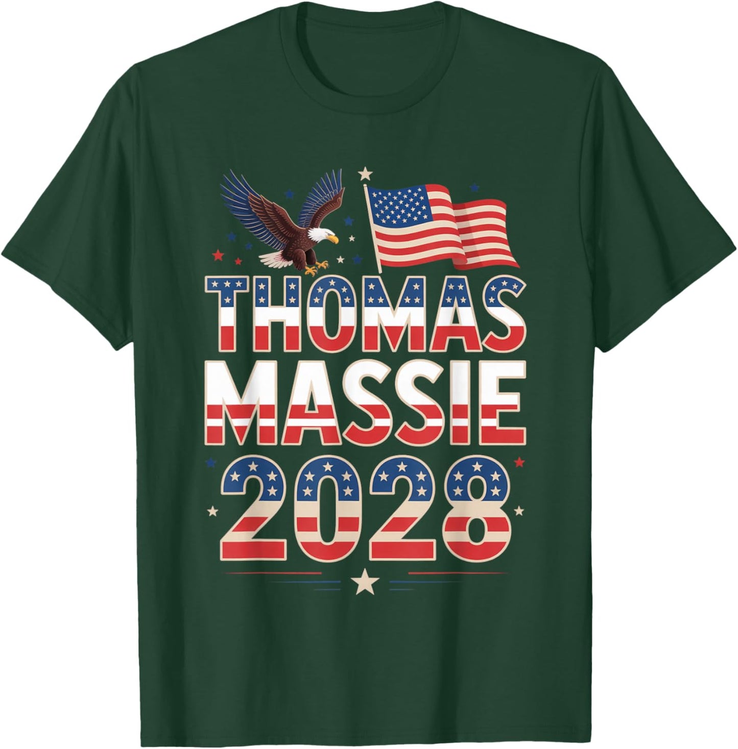 Tomas Massie 2028 America Flag Freedom, Patriot Men Women T-Shirt - T-Shirt | Forest