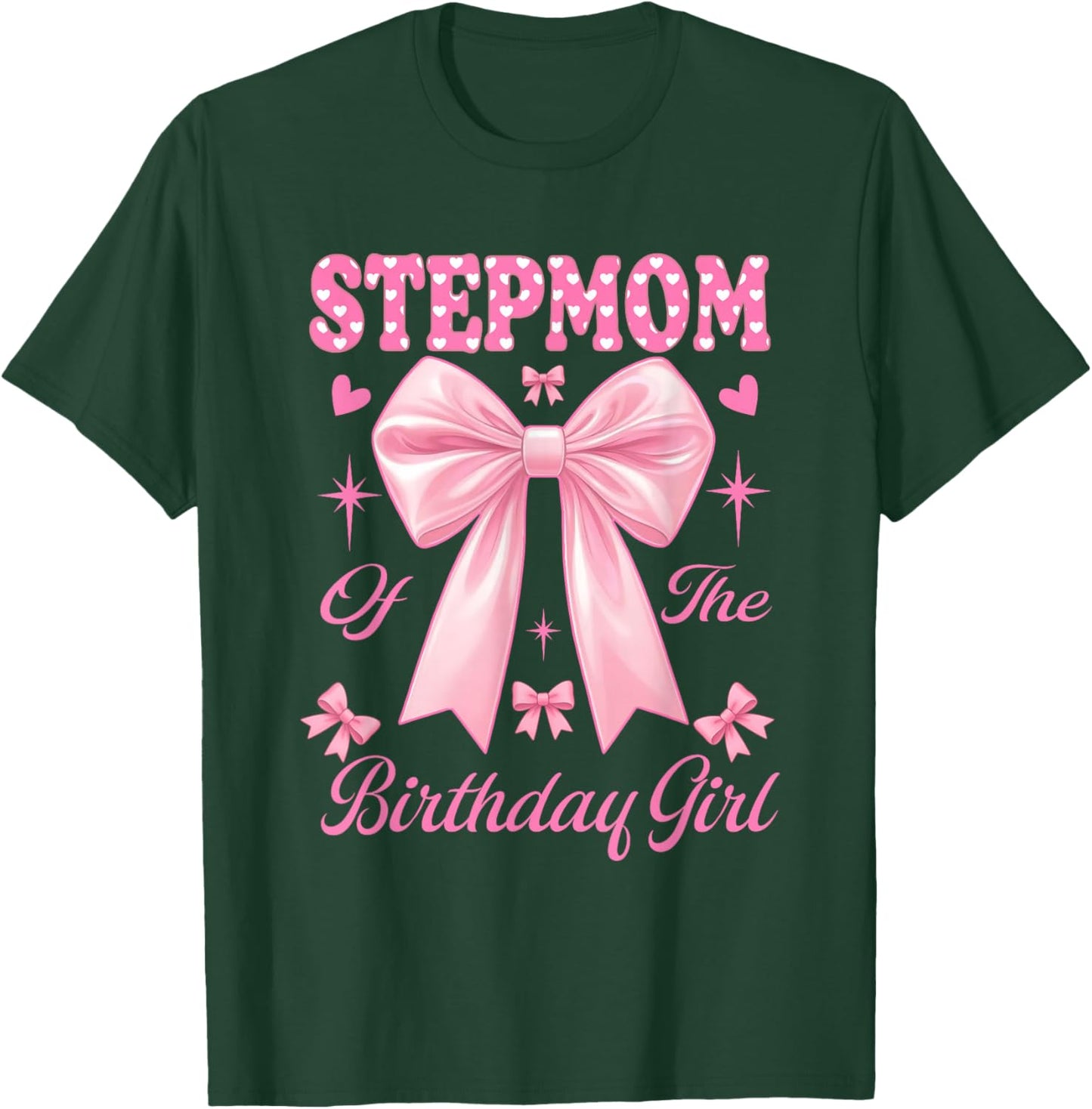 Stepmom Birthday Girl Matching Coquette Pink Bow T-Shirt - T-Shirt | Forest