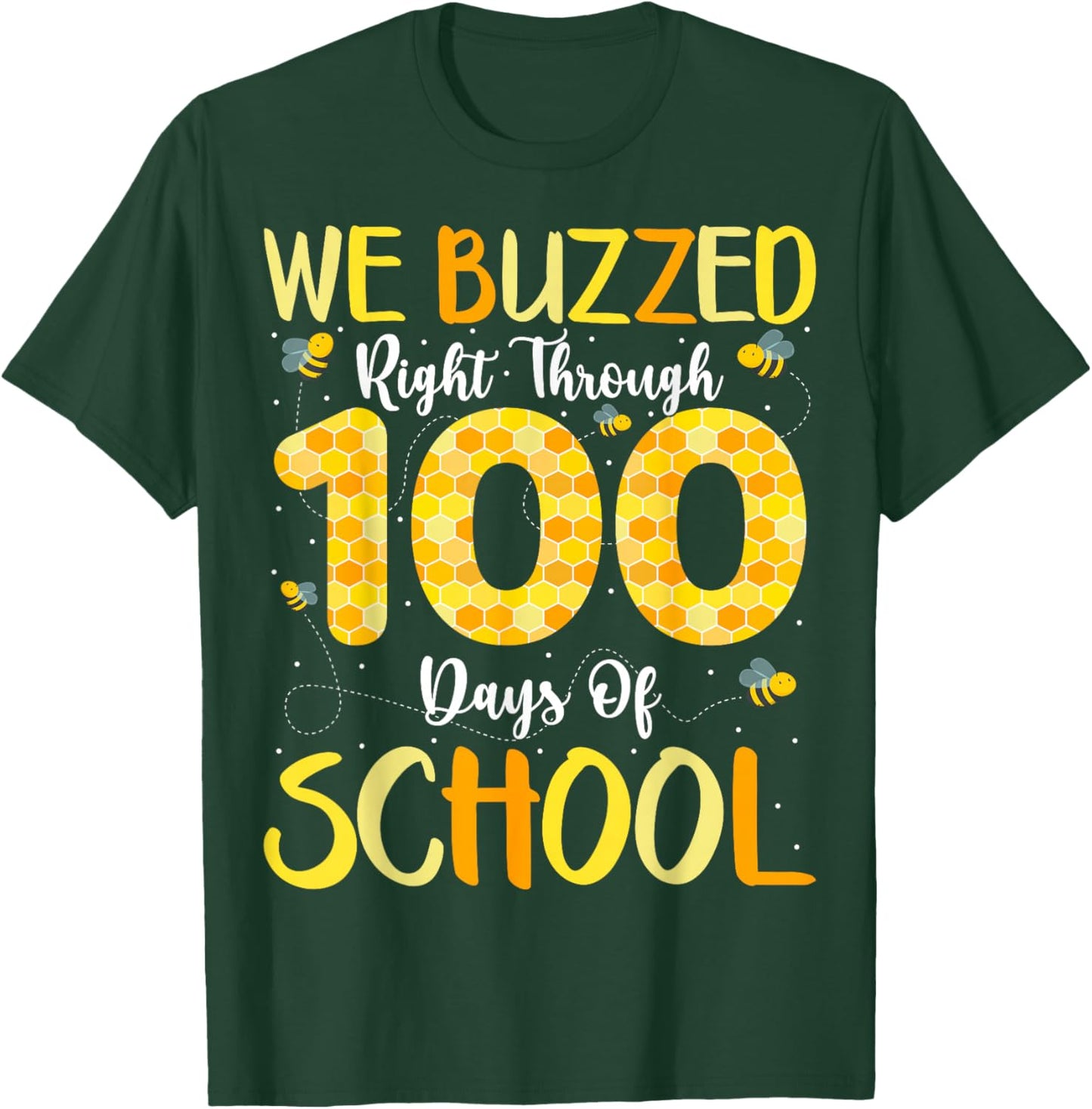 We Buzzed Right Through Bee 100 Days of School T-Shirt - T-Shirt | Forest