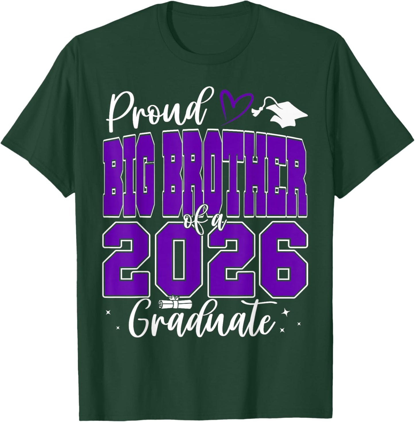 Proud Big Brother of a Class of 2026 Graduate Graduation T-Shirt - T-Shirt | Forest