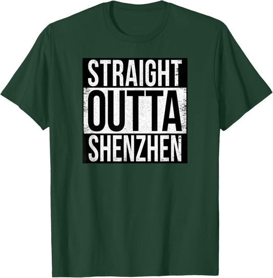 Straight Outta SHENZHEN T-Shirt - T-Shirt | Forest