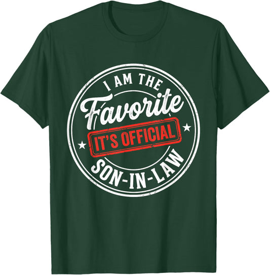 It's Official I'm The Favorite Son-in-Law Funny Father's Day T-Shirt - T-Shirt | Forest