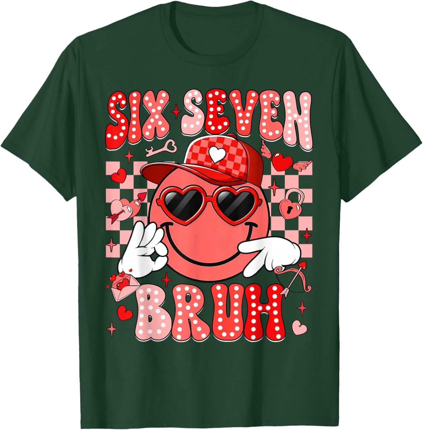 Six Seven Bruh Smile 6 7 Meme Valentines Day Girls Boys Kids T-Shirt - T-Shirt | Forest