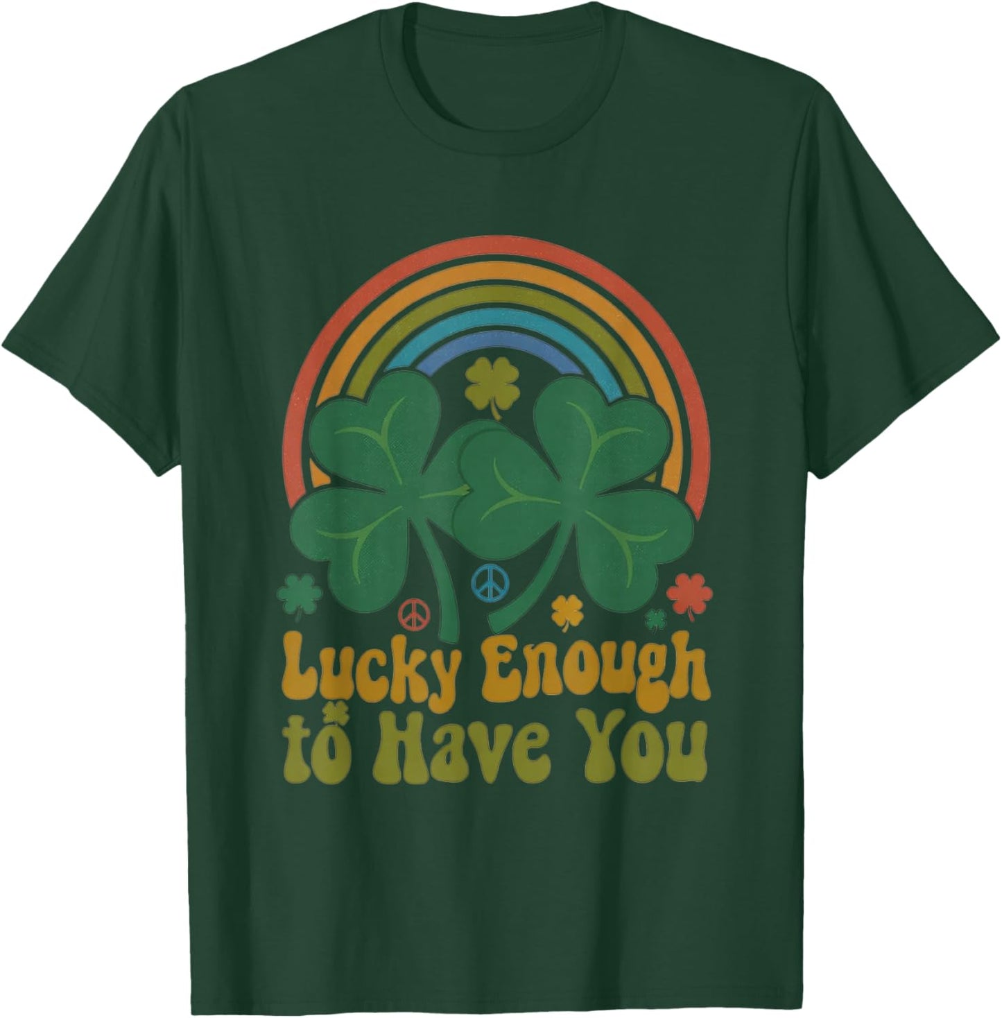 Lucky Enough to Have You Matching Retro Shamrocks Rainbow T-Shirt - T-Shirt | Forest