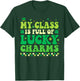 My Class is Full of Lucky Charms St Patricks Day Teacher T-Shirt - T-Shirt | Forest