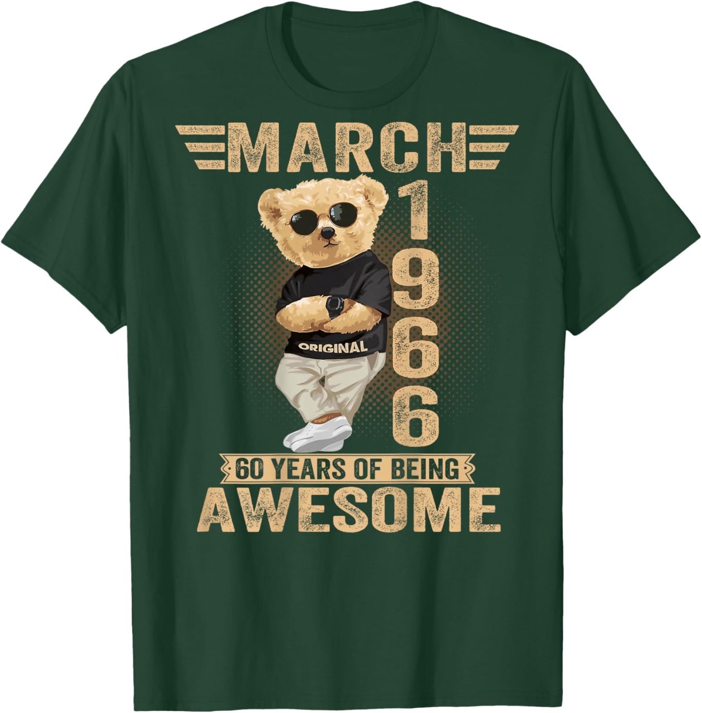 (ON Back) March 60th Birthday Men Women 1966 Teddy Bear T-Shirt - T-Shirt | Forest
