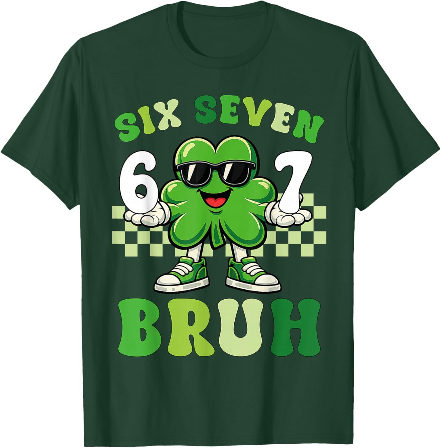 St Patricks Day Six Seven Bruh Meme 6 7 Shamrock Boys Kids T-Shirt - T-Shirt | Forest