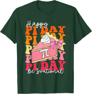 Happy Pi Day 3.14 Be Irrational Cute Mathematic Math Teacher T-Shirt - T-Shirt | Forest