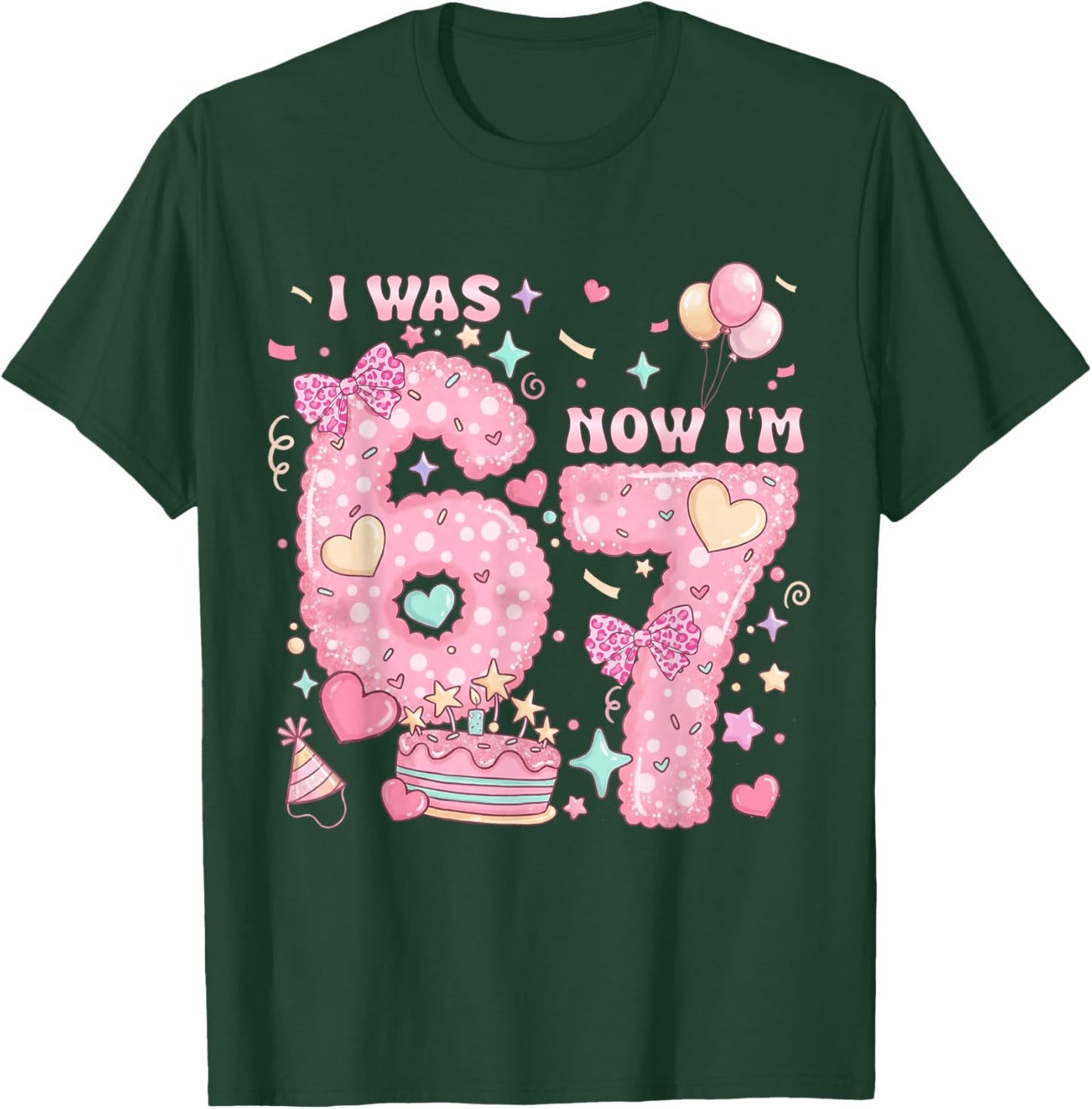I was 6 Now I'm 7 Birthday 7 Years Old Girl Kid 7th Birthday T-Shirt - T-Shirt | Forest