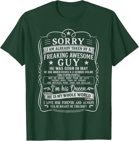 I Am Already Taken by Freaking Awesome Guy Born in May T-Shirt - T-Shirt | Forest