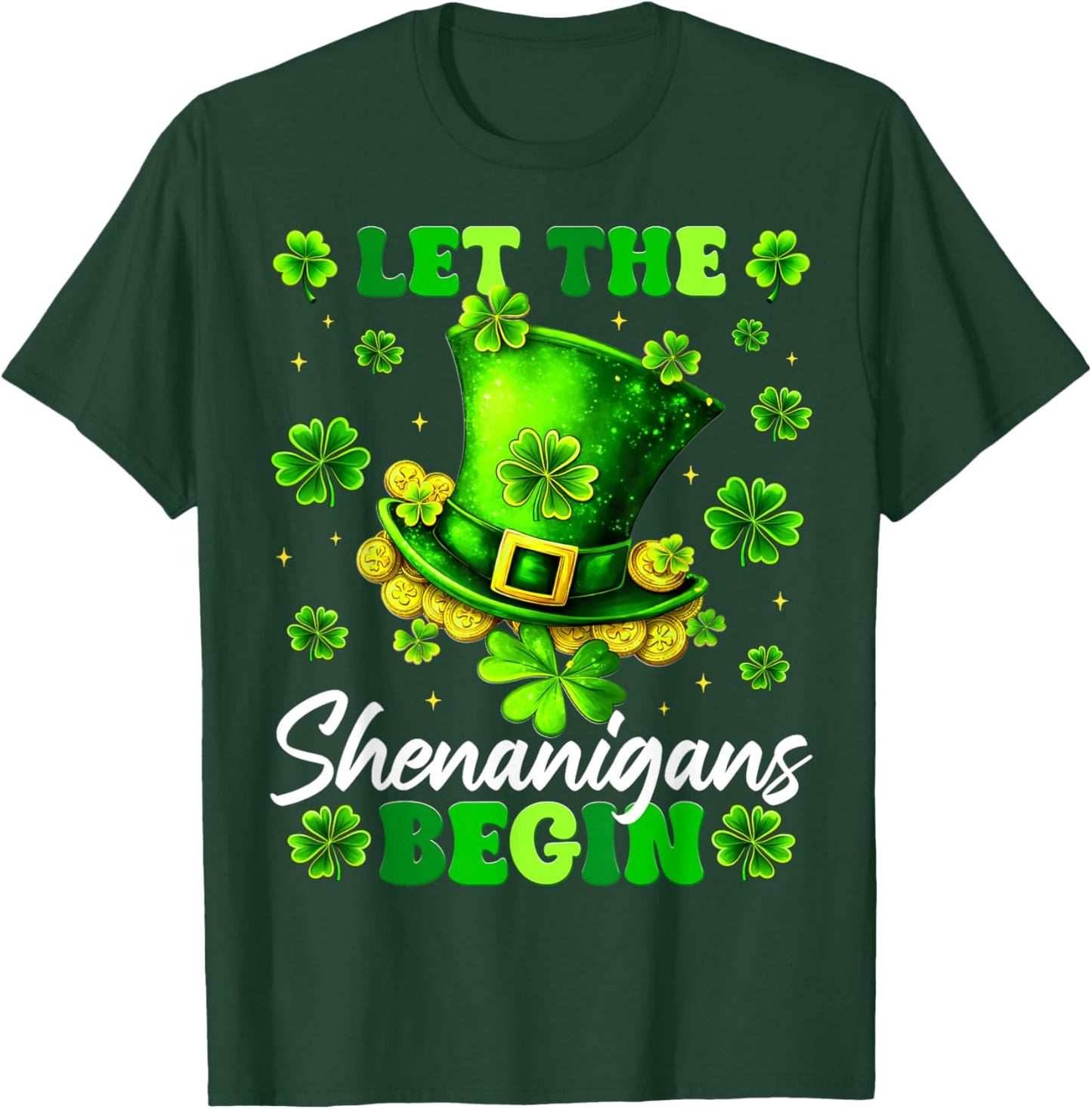 Let The Shenanigans Begin Shamrock St Patrick Men Women Kid T-Shirt - T-Shirt | Forest
