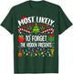 Most Likely to Forget The Hidden Presents Matching Christmas T-Shirt - T-Shirt | Forest