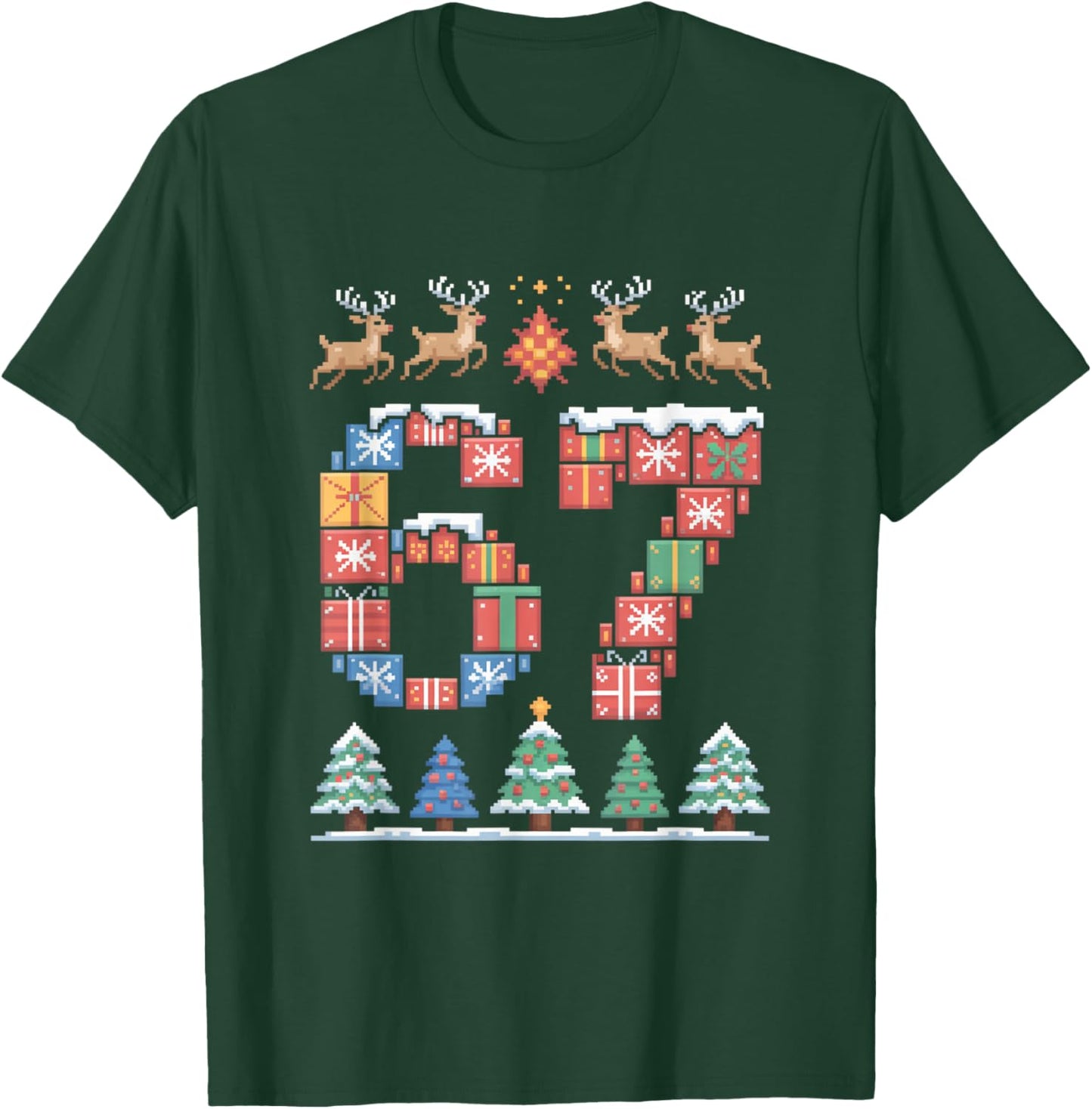 Christmas 67 Funny Xmas Six Seven Ugly Sweater 6-7 T-Shirt - T-Shirt | Forest
