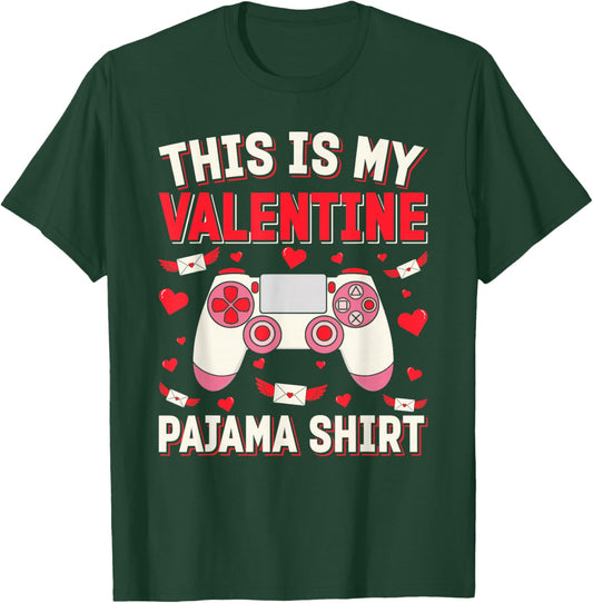 This is My Valentine Pajama Shirt Funny Controller Valentine T-Shirt - T-Shirt | Forest