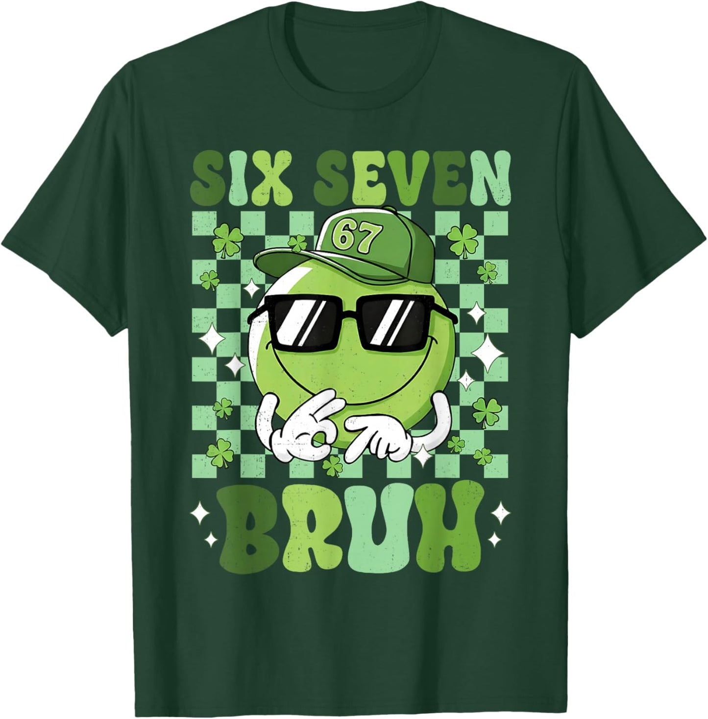 Six Seven Bruh Smile Face 67 St Patricks Day Men Women Kids T-Shirt - T-Shirt | Forest