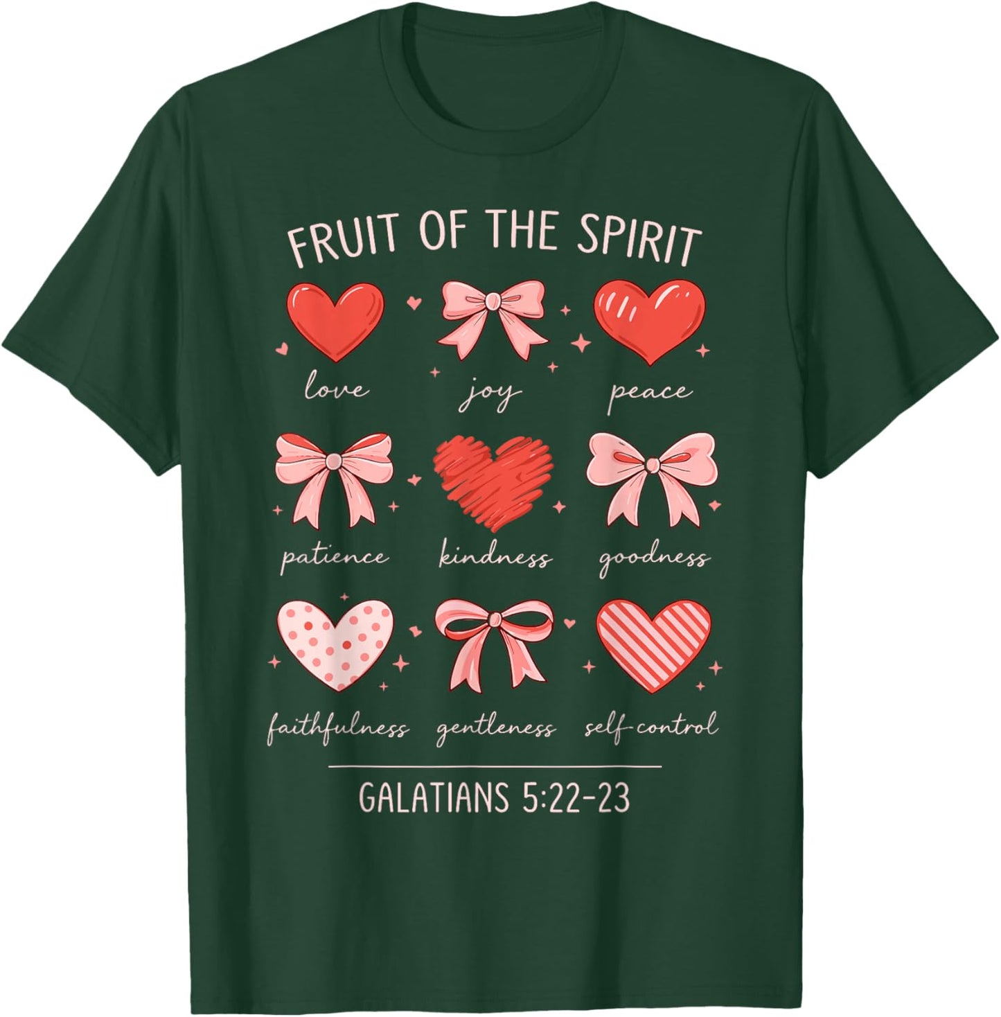 Christian Valentine Fruit of The Spirit Galatians 5:22-23 T-Shirt - T-Shirt | Forest