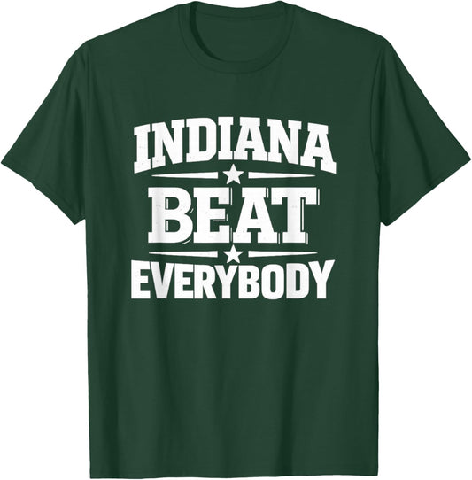 Indiana Beat Everybody Shirt Women T-Shirt - T-Shirt | Forest