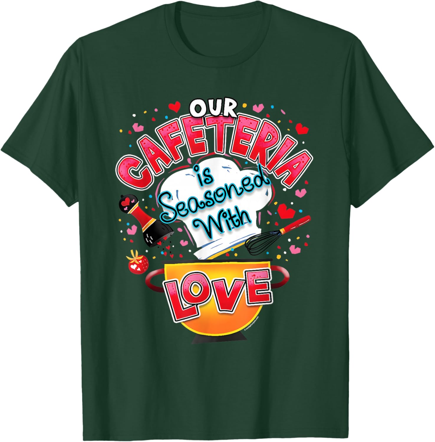 Our Cafeteria is Seasoned with Love Valentines Lunch Lady T-Shirt - T-Shirt | Forest