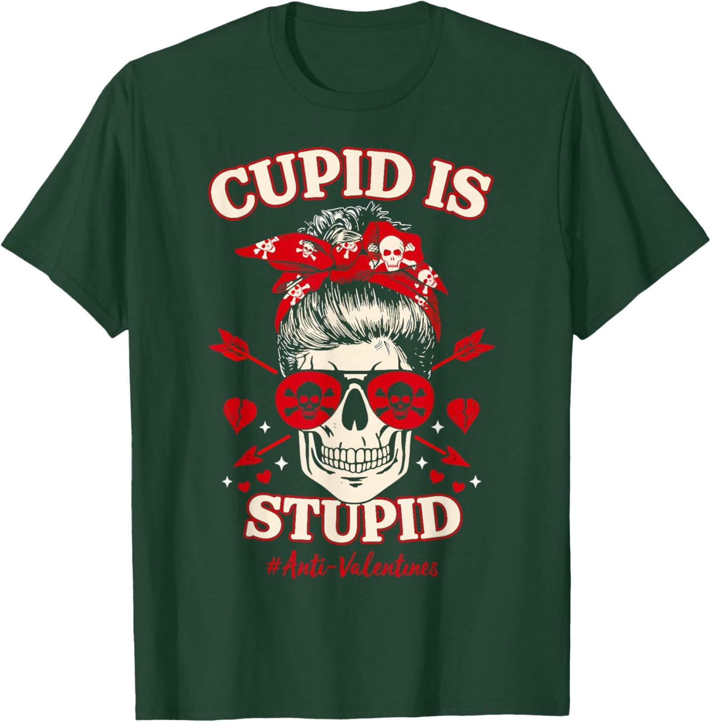 Funny Cupid is Stupid Skull Anti Valentine's Day Messy Bun T-Shirt - T-Shirt | Forest