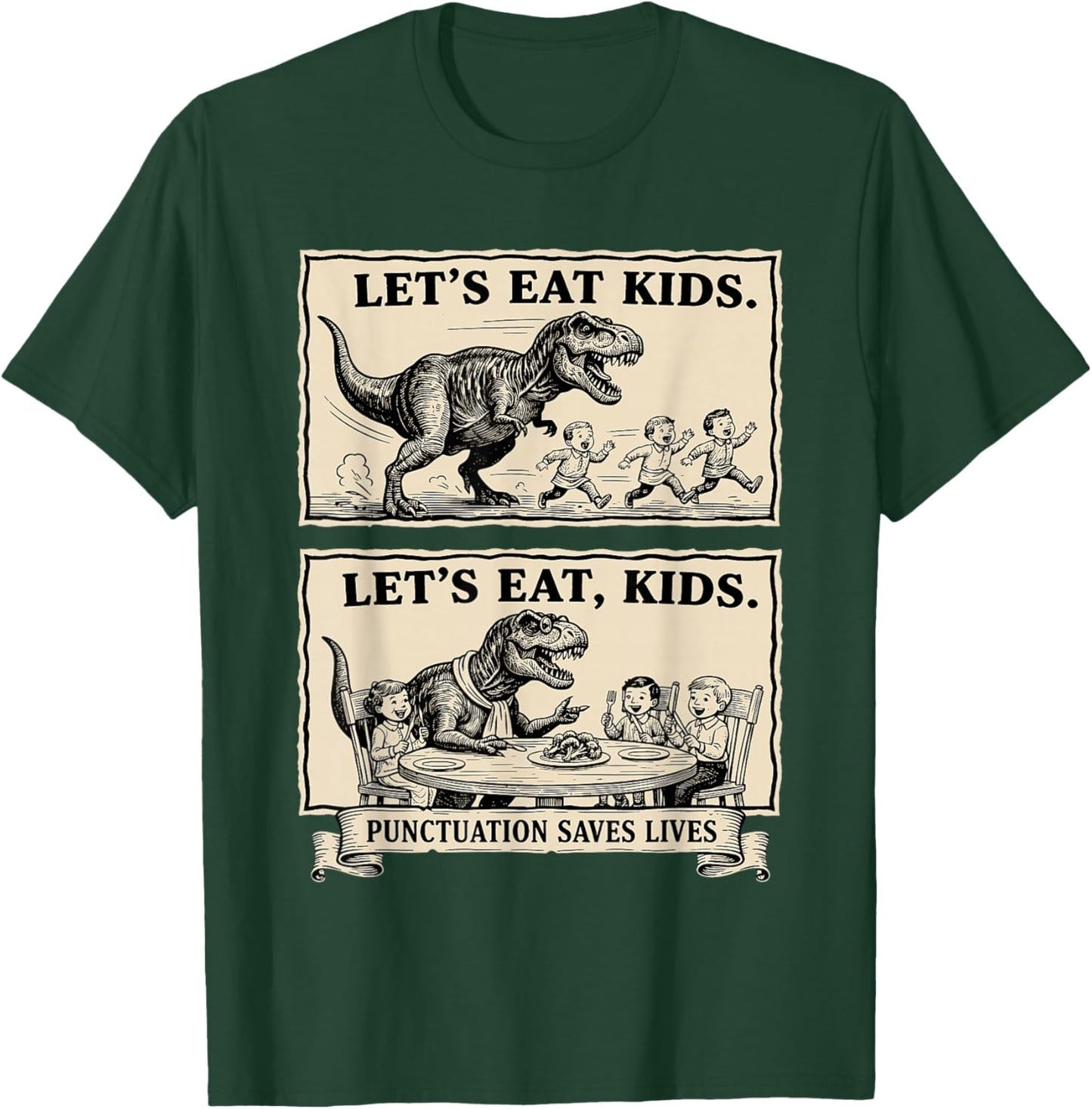 Funny Let's Eat Kids Punctuation Saves Lives Grammar T-Shirt - T-Shirt | Forest