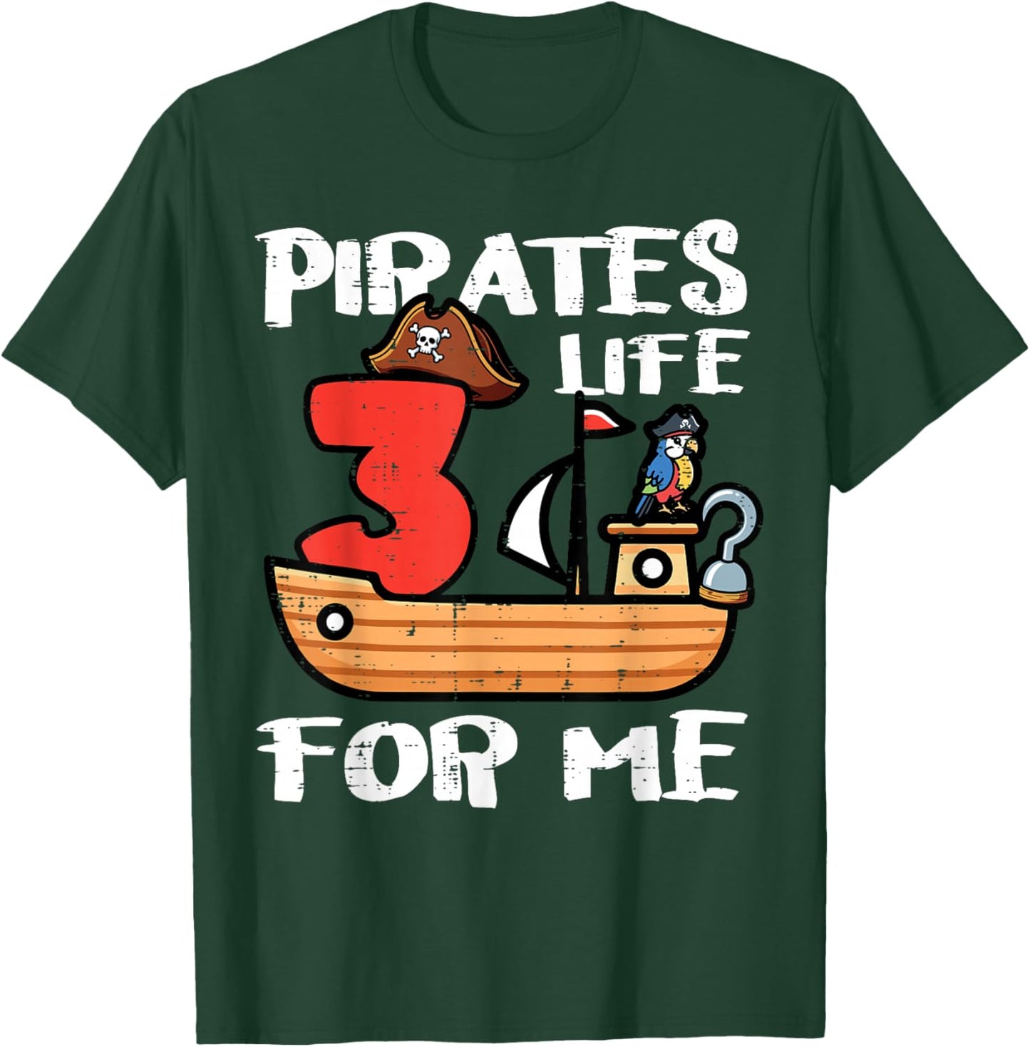 3rd Birthday Pirates Life for Me 3 Years Old Bday Boys Kids T-Shirt - T-Shirt | Forest