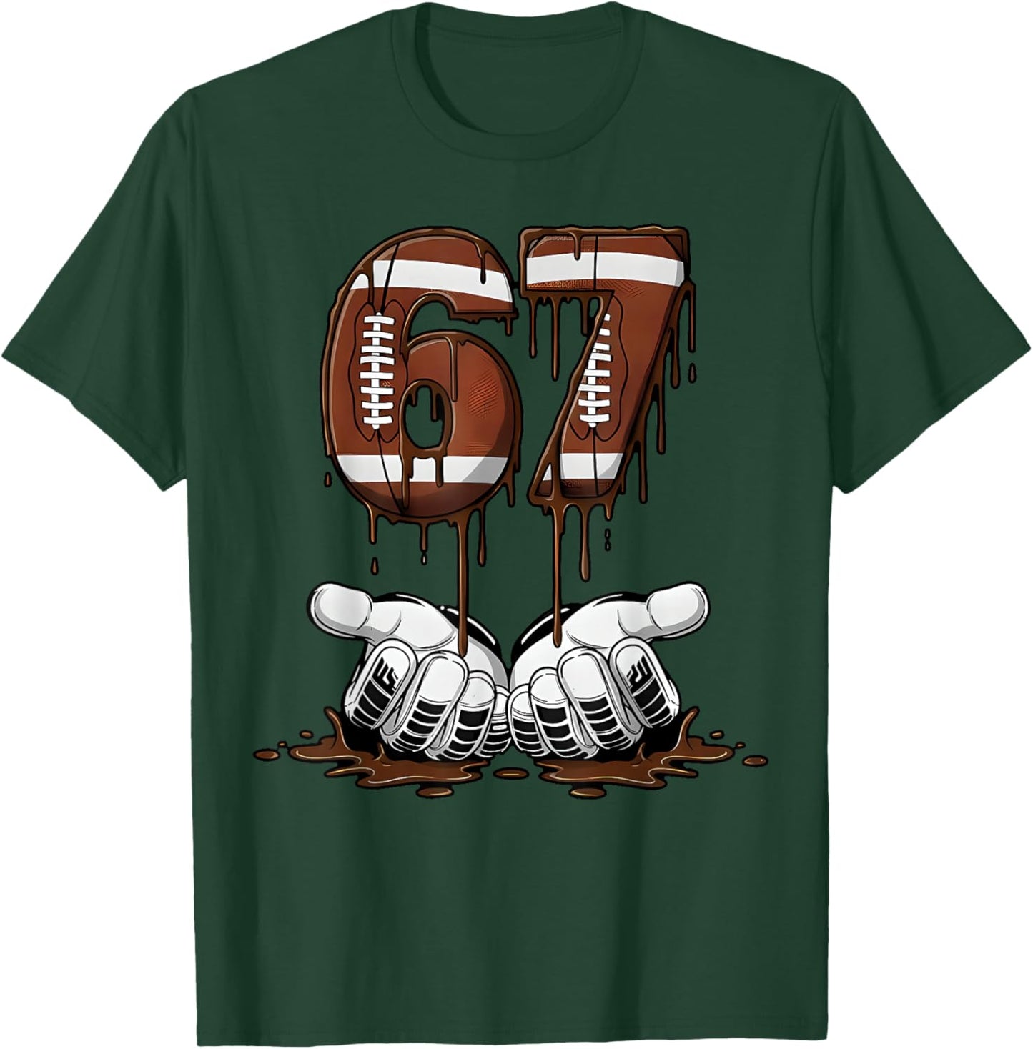 67 Football Six Seven 6 7 Meme 6-7 Football Drip 67 T-Shirt - T-Shirt | Forest