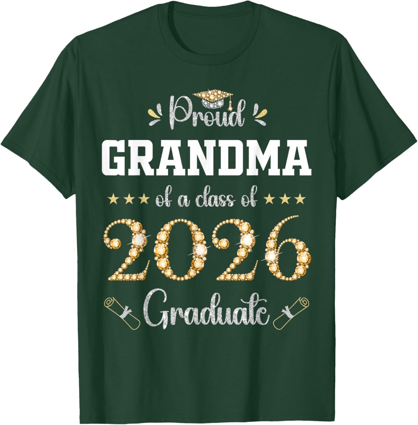 Proud Grandma of A Class of 2026 Graduate Graduation T-Shirt - T-Shirt | Forest
