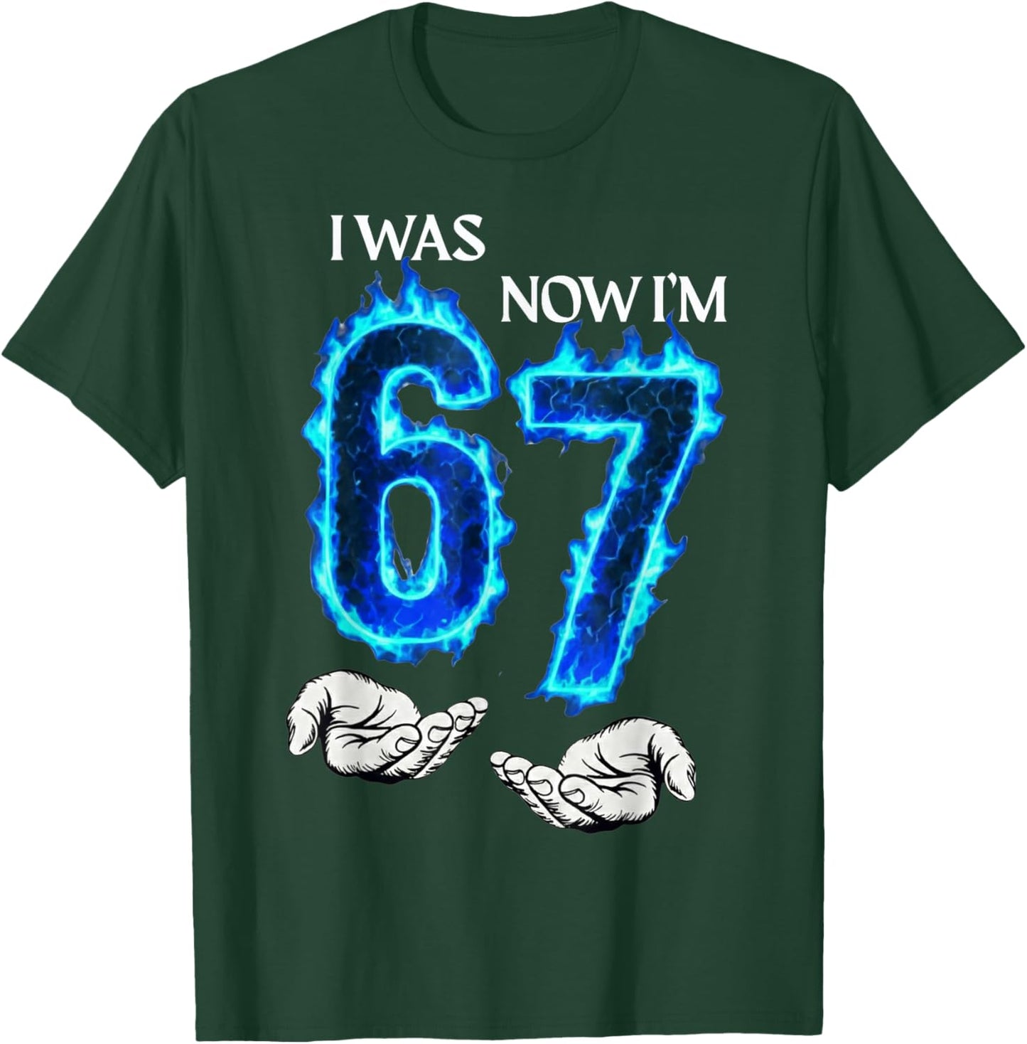 I was 6 Now I'm 7 Funny 6 7 Birthday Boys Girls 67 Birthday T-Shirt - T-Shirt | Forest