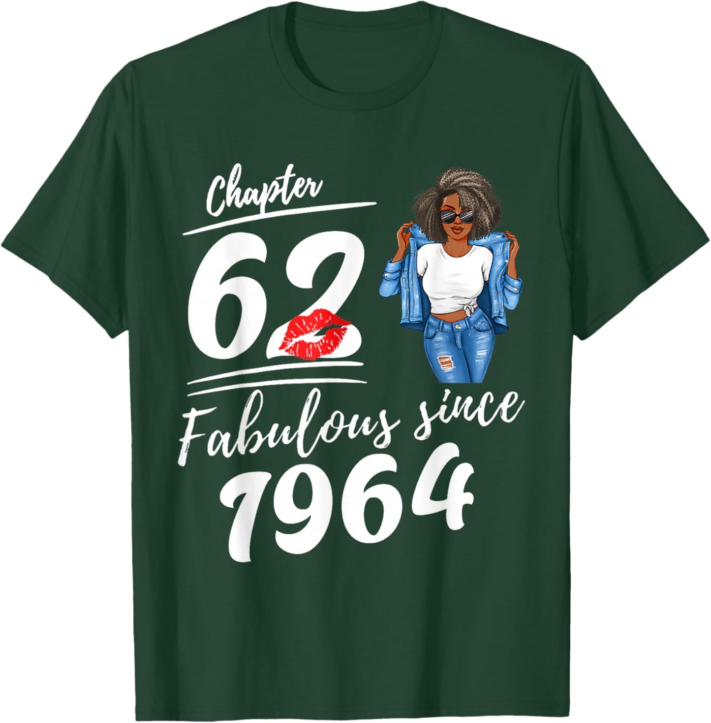 Chapter 62 Fabulous Since 1964 Birthday Girl Afro Queen T-Shirt - T-Shirt | Forest