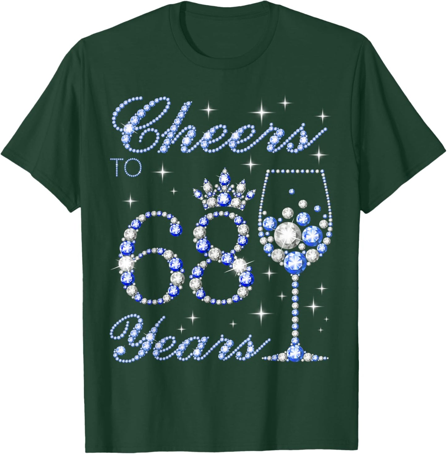 Cheers to 68 Years Old 68th Birthday Blue Style Women T-Shirt - T-Shirt | Forest