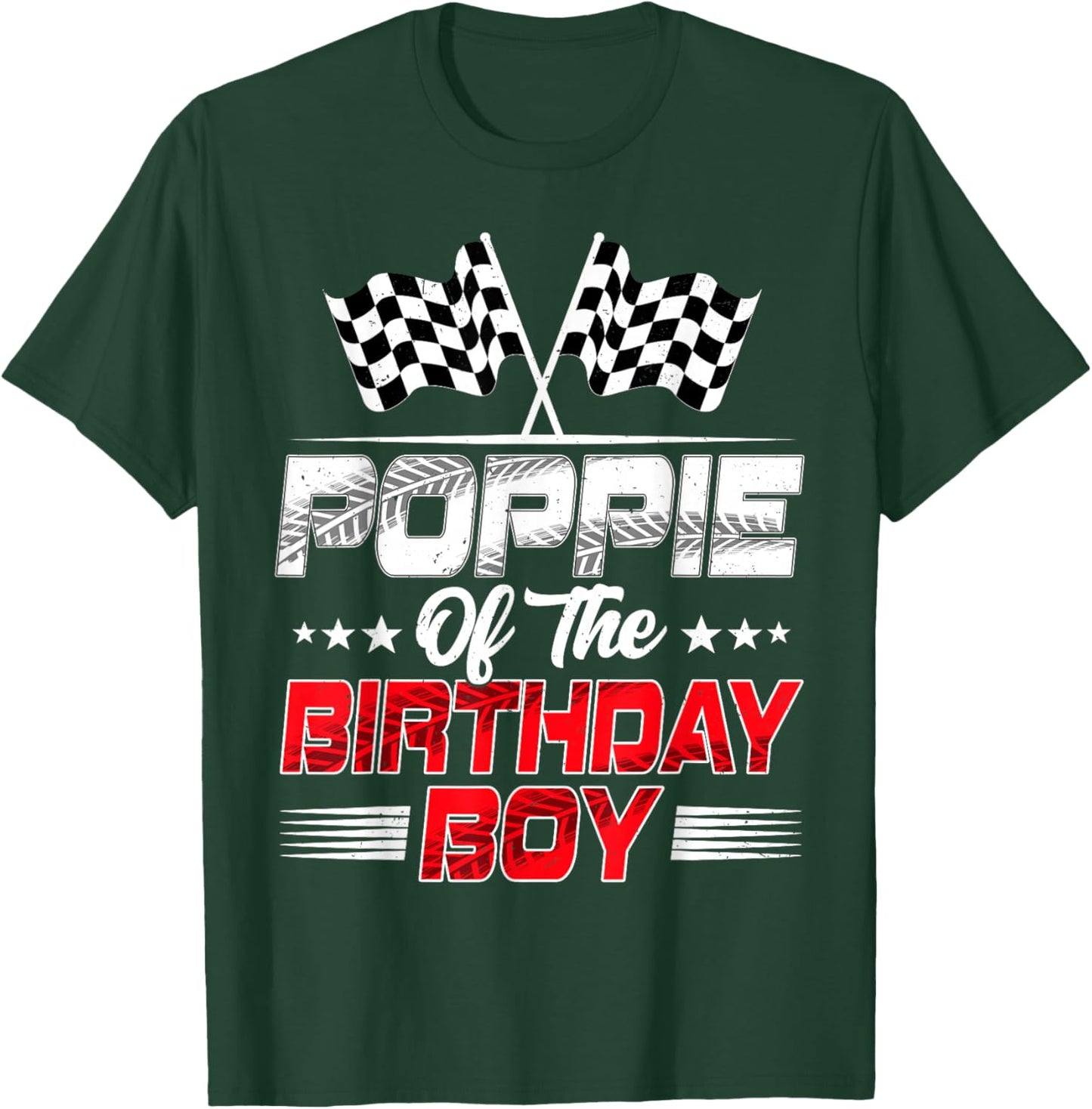 Poppie of The Birthday Boy Family Racing T-Shirt - T-Shirt | Forest