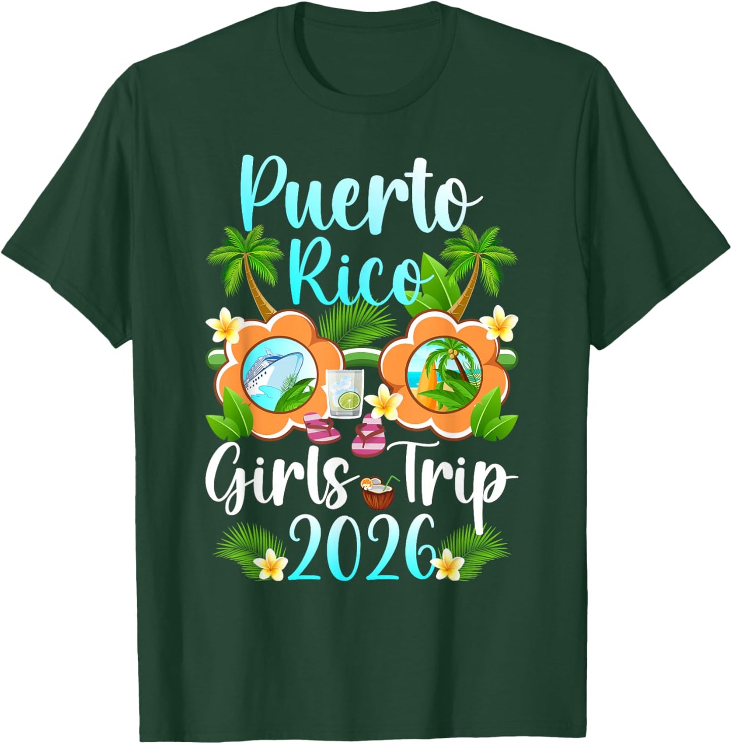 Puerto Rico Girls Trip 2026 Girls Vacation Puerto Rico T-Shirt - T-Shirt | Forest