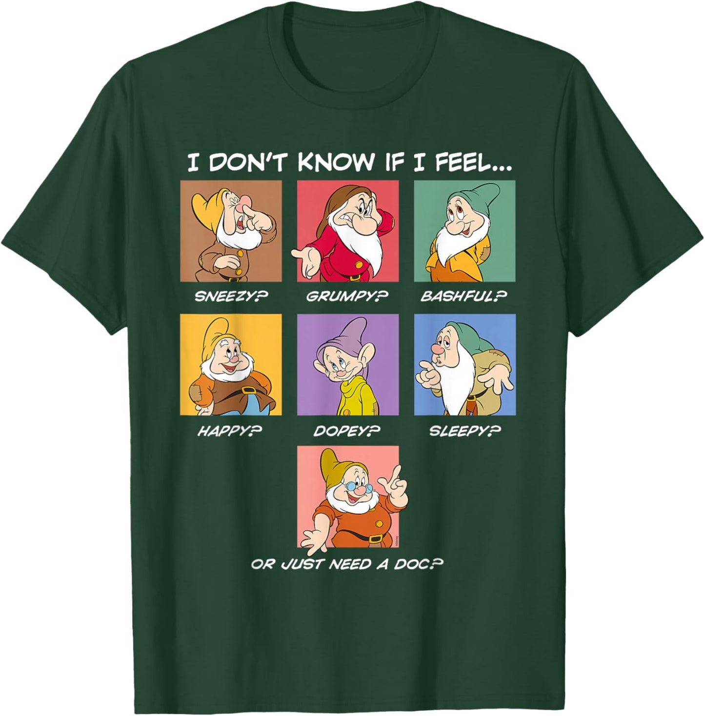 Disney Seven Dwarfs Current Mood I Don't Know if I Feel... T-Shirt - T-Shirt | Forest