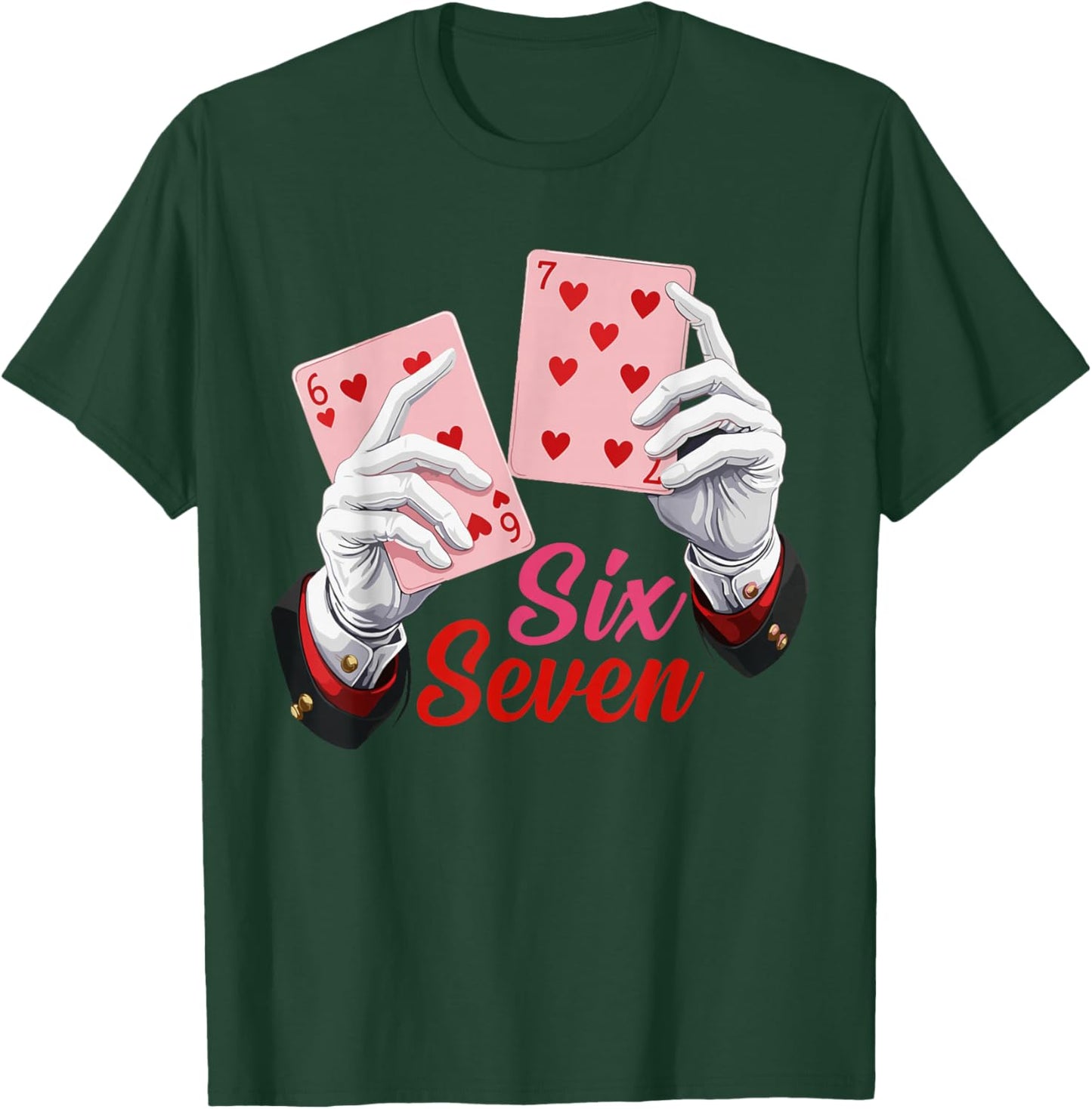 Magician Six Seven Meme Card Graphic 67 Valentine Slang T-Shirt - T-Shirt | Forest