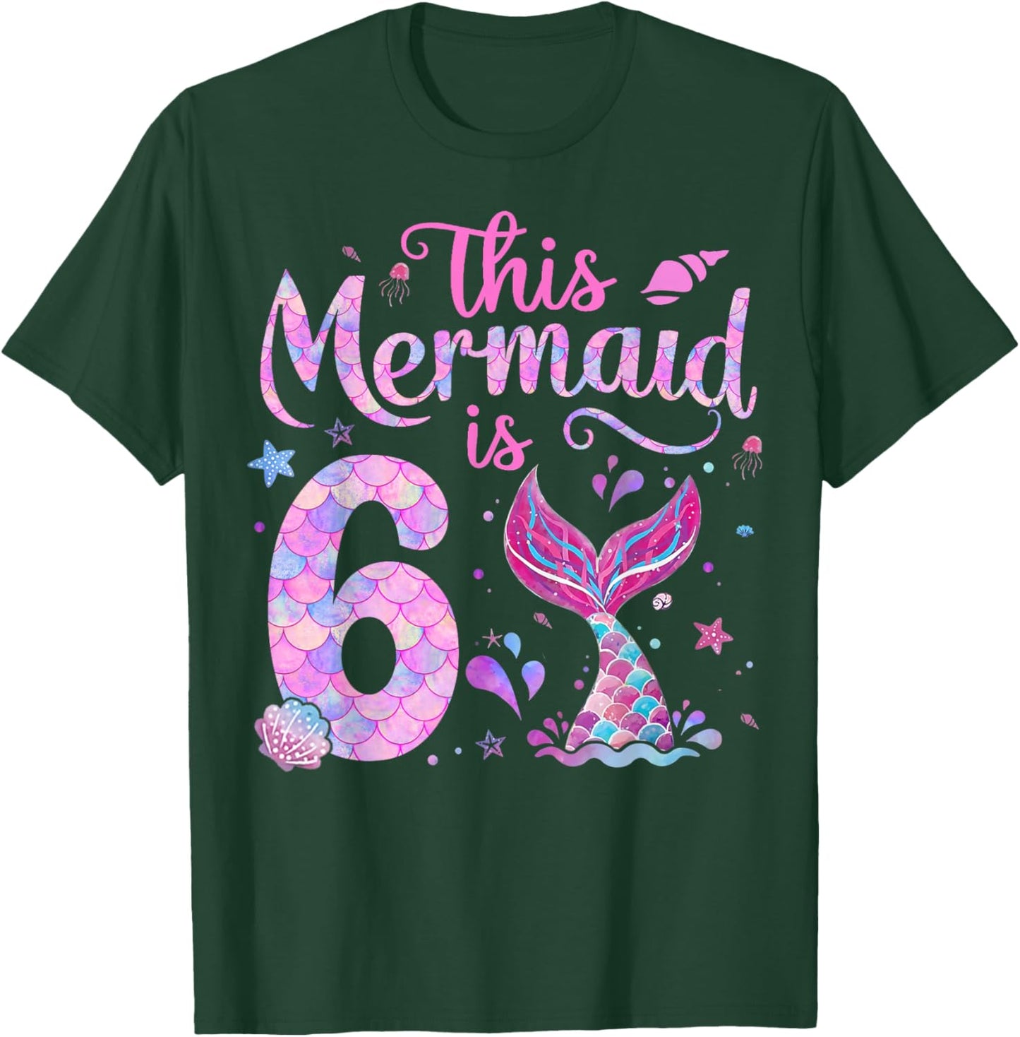 Kids 6th Birthday Girl Shirt 6 Year Old Mermaid Bday Girls T-Shirt - T-Shirt | Forest